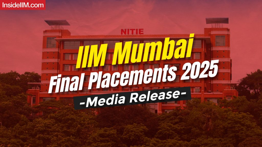 IIM Mumbai Final Placements 2025: Top 50% average at 34.1 LPA
