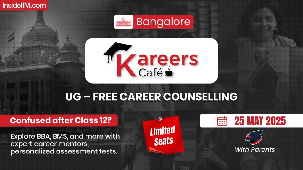 Free Career Counselling for Class 12 Students in Bangalore: InsideIIM's Kareers Café