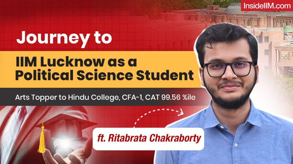 From Arts Topper To IIM Lucknow: Cracking CAT with Unusual Backgrounds