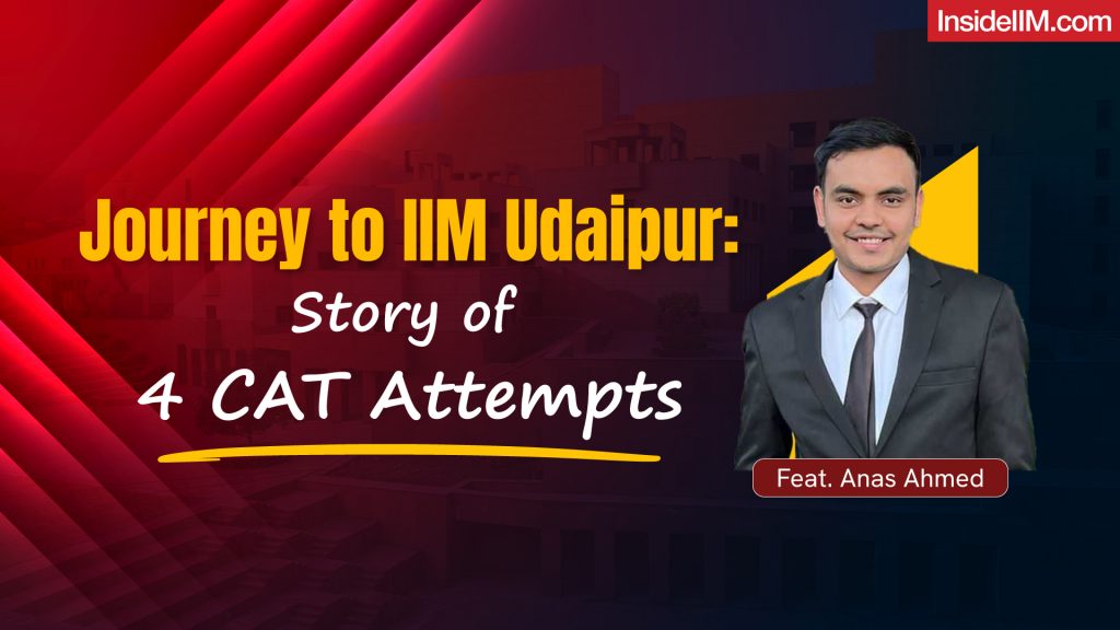 Journey to IIM Udaipur: A CAT Story of 4 Attempts