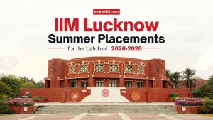 IIM Lucknow Summer Placements 2026–28: 600+ Offers, ₹3.5 Lakh