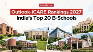Outlook-ICARE Rankings 2027: India's Top 20 B-Schools List & Parameters
