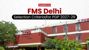 FMS Delhi MBA Admission 2027-29: CAT 2026 Weightage & Selection